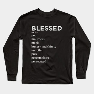 Blessed are the... Long Sleeve T-Shirt